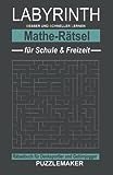 Labyrinth Mathe-Rätsel für Schule und Freizeit: Rätselbuch für Denksportler und Gehirnjogger: 100 Irrgärten mit Lösungen. Schwierigkeitsgrad: schwer